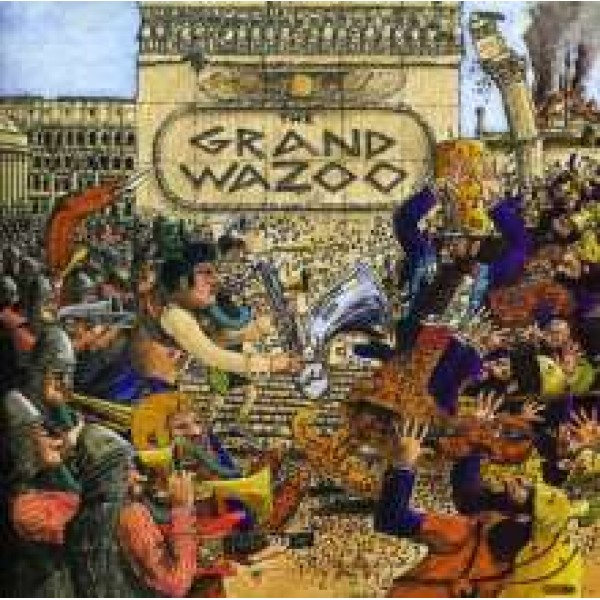 ZAPPA FRANK - The Grand Wazoo