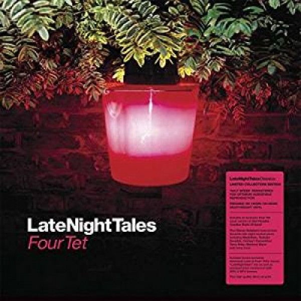 FOUR TET - Late Night Tales