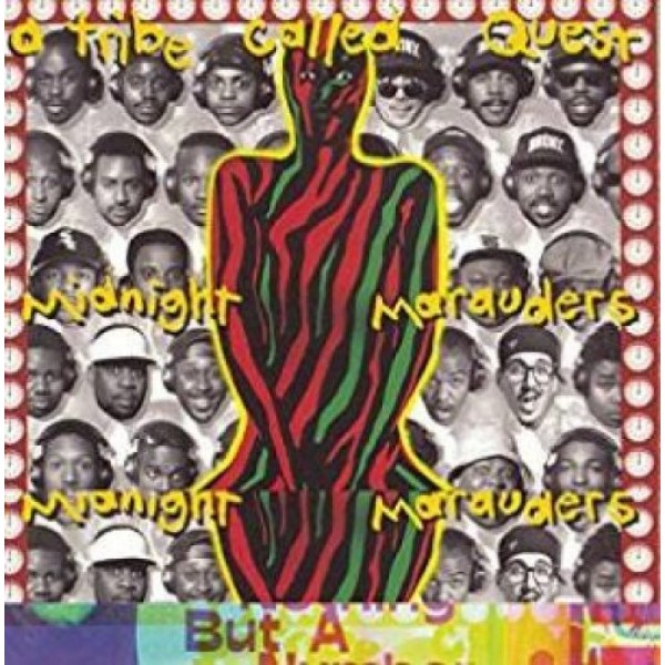 A TRIBE CALLED QUEST - Midnight Marauders