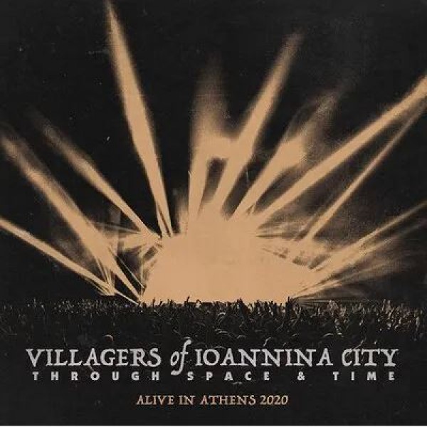VILLAGERS OF IOANNINA CITY - Through Space And Time