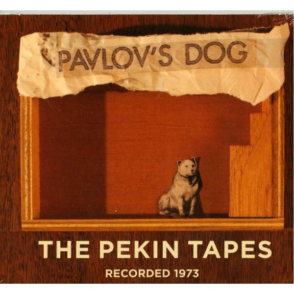 PAVLOV'S DOG - The Pekin Tapes