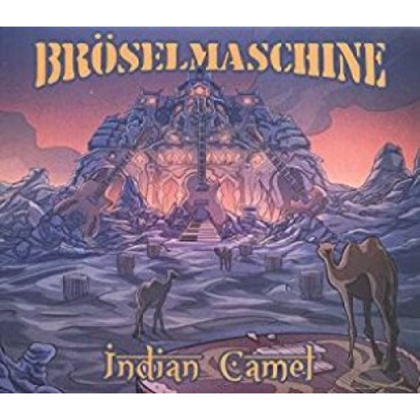 BROSELMASCHINE - Indian Camel