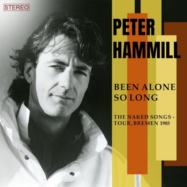 HAMMILL PETER - Been Alone So Long