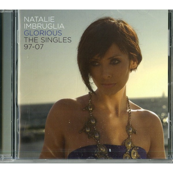 NATALIE IMBRUGLIA - Glorious - The Singles (usato)