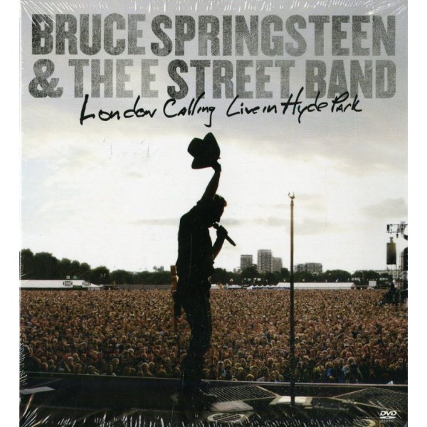 SPRINGSTEEN BRUCE - London Calling Live In Hyde Park