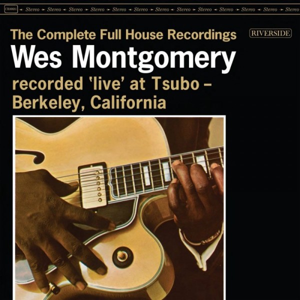 MONTGOMERY WES - The Complete Full House