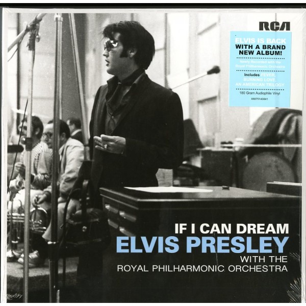 PRESLEY ELVIS - If I Can Dream Elvis Presley With The Royal Philarmonic Orchestra