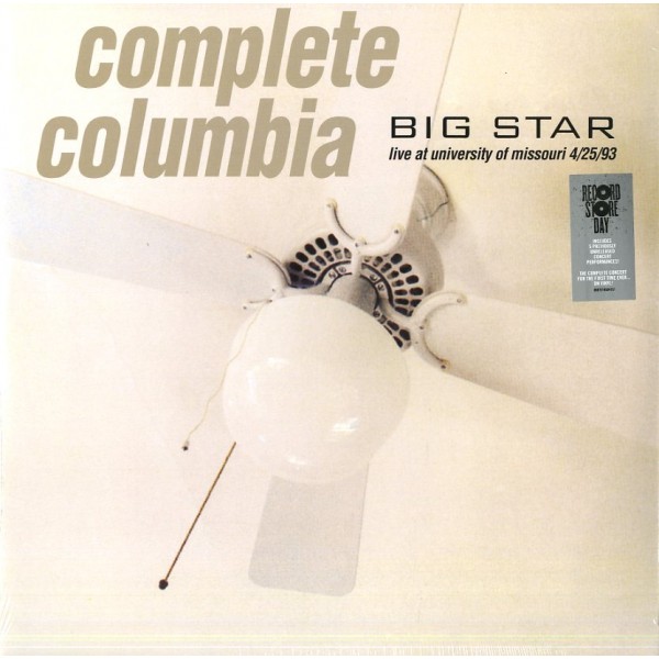 BIG STAR - Complete Columbia: Live At Uni