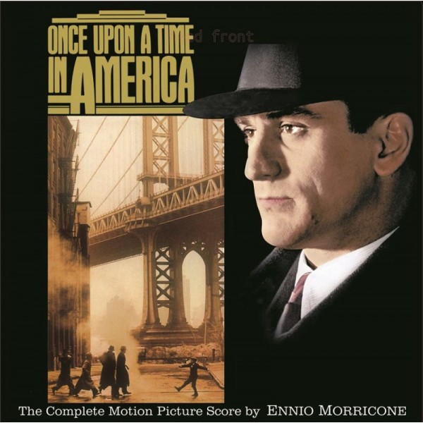O. S. T. -ONCE UPON A TIME IN AMERICA( MORRICONE ENNIO) - Once Upon A Time In America (gold Vinyl)