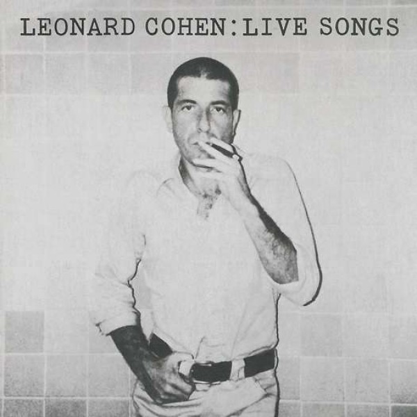 COHEN LEONARD - Leonard Cohen Live Songs