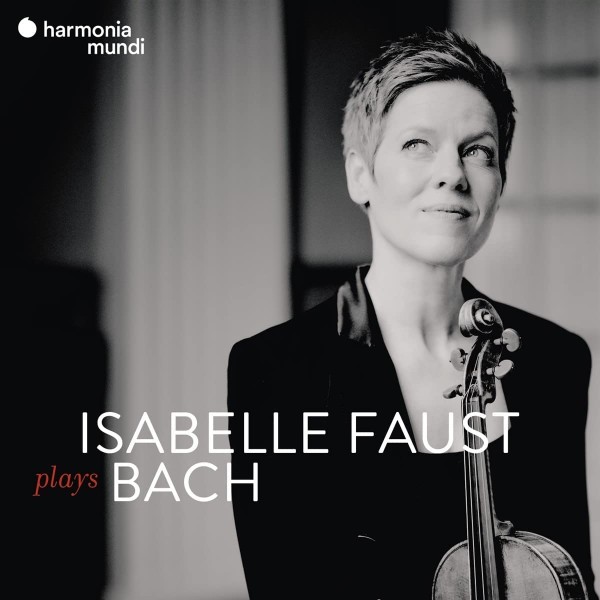 JOHANN SEBASTIAN BACH - Isabelle Faust Plays Bach (cd + Dvd)