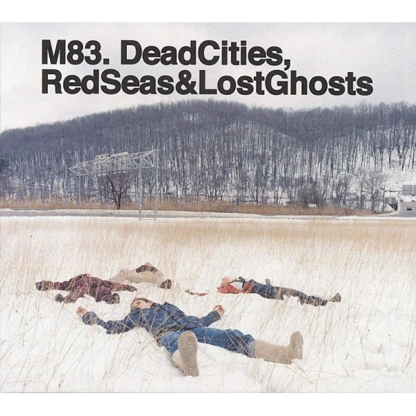 M83 - Dead Cities Red Seas & Lost Ghost