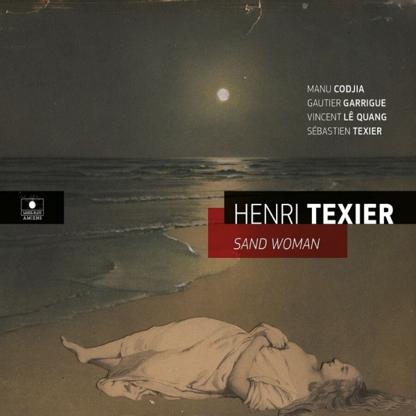 TEXIER HENRI - Sand Woman