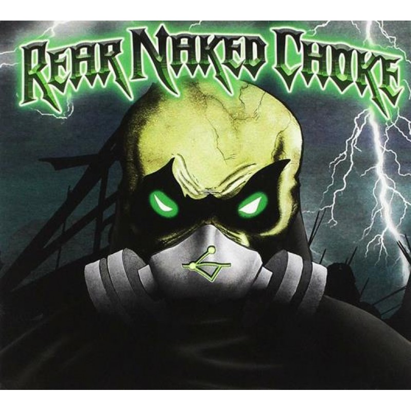 REAR NAKED CHOKE - Rear Naked Choke, Shop online cd, dvd, lp, bluray
