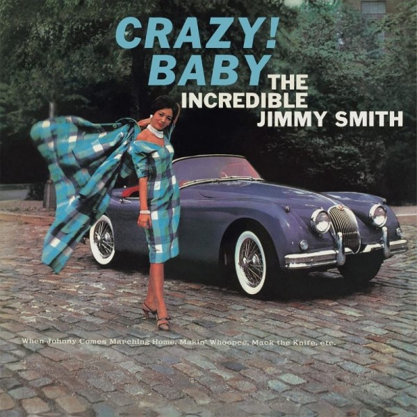 SMITH JIMMY - Crazy! Baby (180 Gr.)