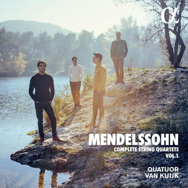 FELIX MENDELSSOHN - Complete String Quartets Vol. 1