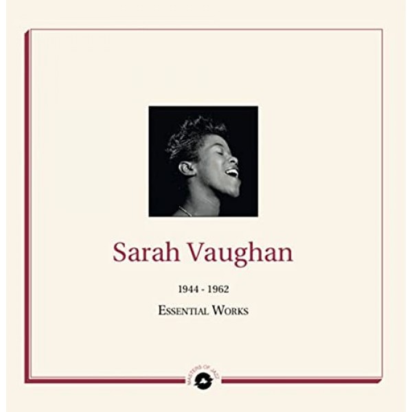 VAUGHAN SARAH - Essential Works 1944-1962