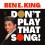 KING BEN E. - Don't Play That Song!