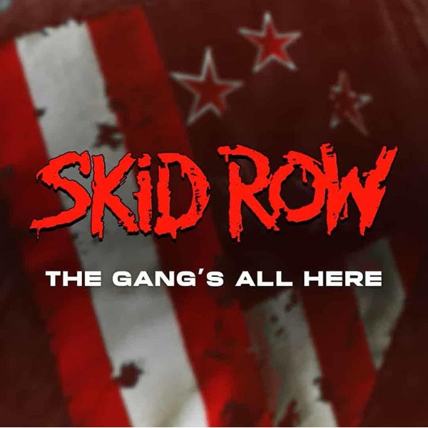 SKID ROW - The Gang's All Here (limited Red Lp)