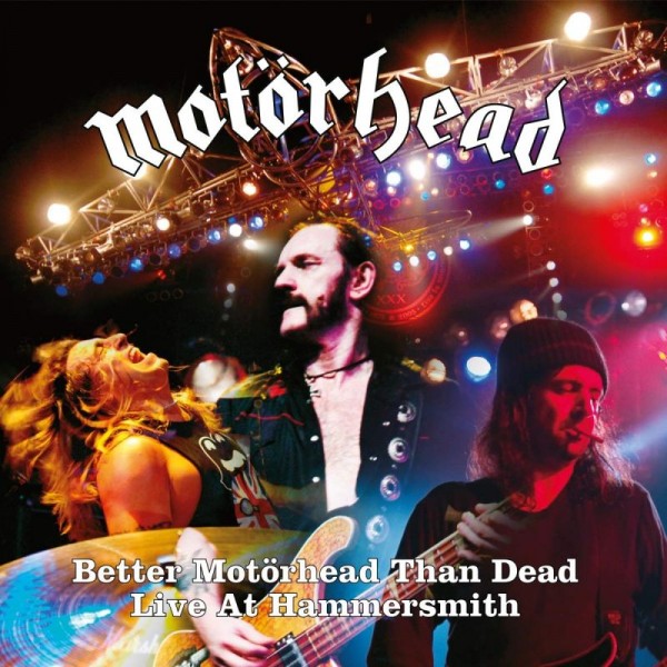 MOTORHEAD - Better Motorhead Than Dead (li