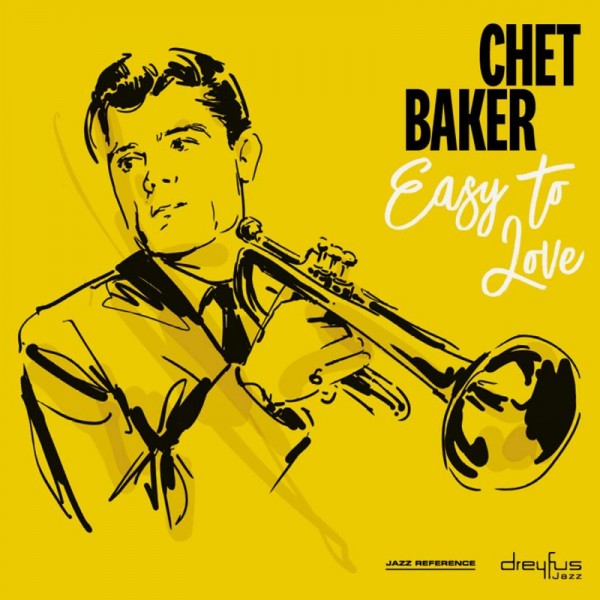 BAKER CHET - Easy To Love (remaster)