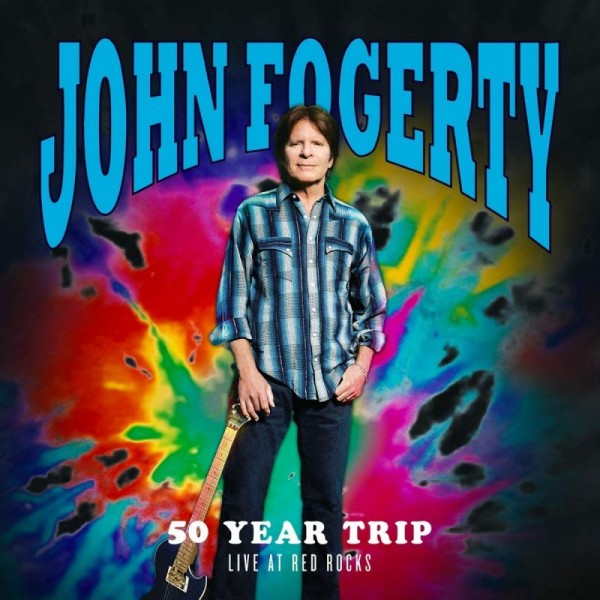 FOGERTY JOHN - 50 Year Trip Live At Red Rock