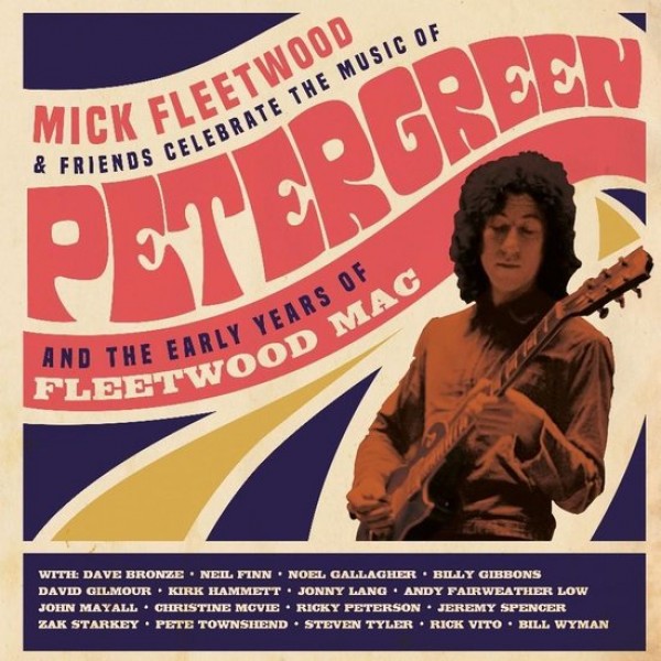 FLEETWOOD MICK AND F - Celebrate The Music Of Peter G