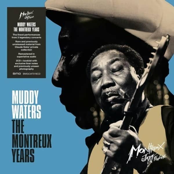 WATERS MUDDY - Muddy Waters: The Montreux Yea