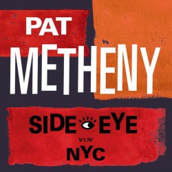 METHENY PAT - Side-eye Nyc (v1.iv)