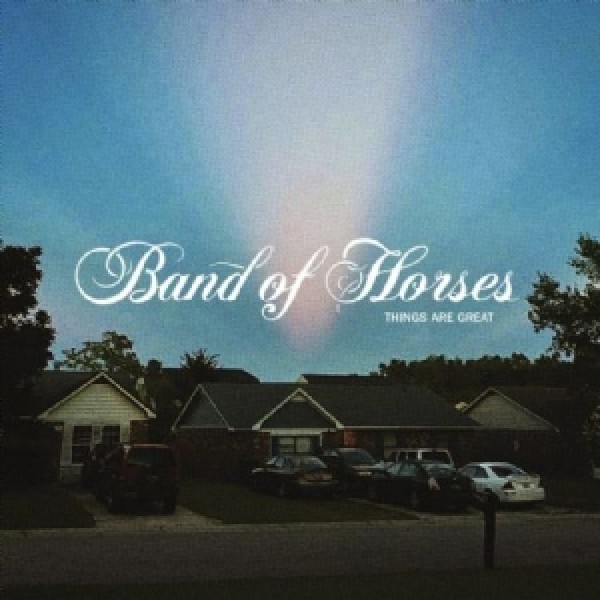 BAND OF HORSES - Things Are Great (vinyl Translucent Rust) (indie Exclusive)
