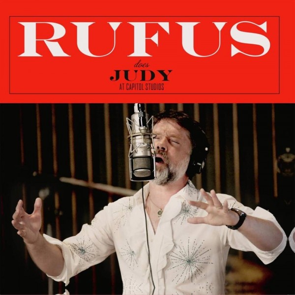 WAINWRIGHT RUFUS - Rufus Does Judy At Capitol Studios