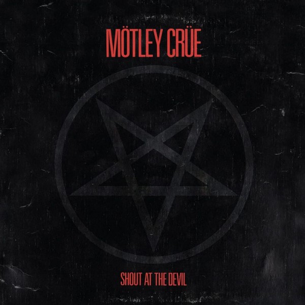 MOTLEY CRUE - Shout At The Devil (remaster)