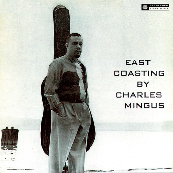 MINGUS CHARLES - East Coasting
