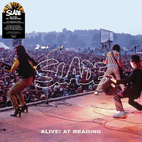 SLADE - Alive! At Reading (vinyl Orange & Black Splatter)
