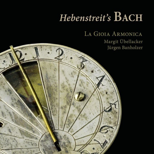 BACH JOHANN SEBASTIAN - Hebenstreit's Bach