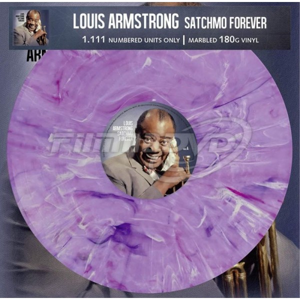 ARMSTRONG LOUIS - Satchmo Forever (180 Gr. Vinyl Violet Marbled Limited Edt.)