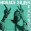 SILVER HORACE - And The Jazz Messengers -