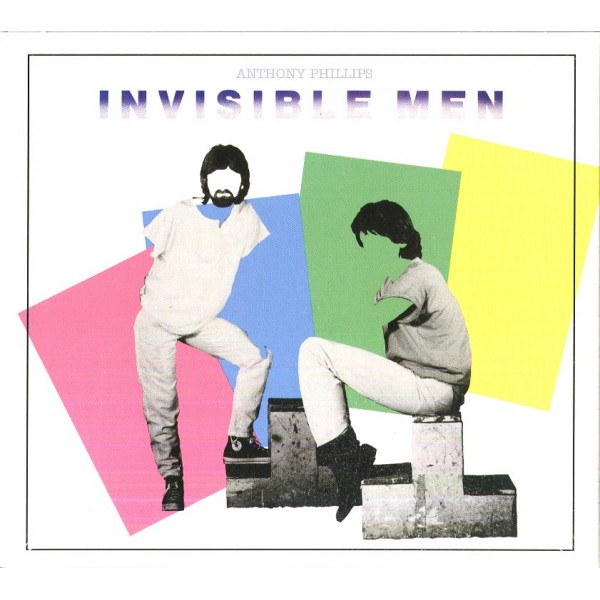 PHILLIPS ANTHONY - Invisible Men: Remastered & Ex