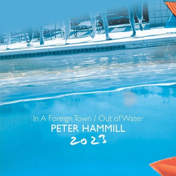 HAMMILL PETER - In A Foreign Town, Out Of Wate