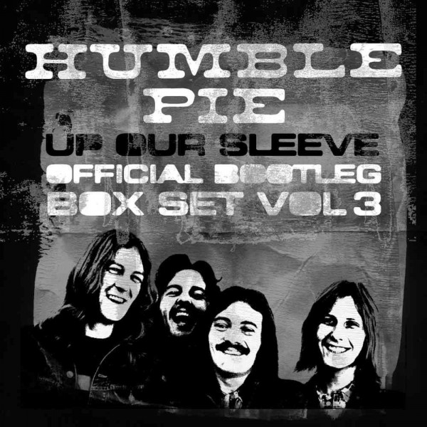 HUMBLE PIE - Up Our Sleeve Official Bootleg Vol.3 (box 5 Cd)