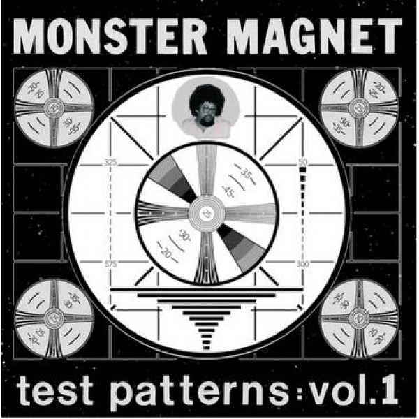 MONSTER MAGNET - Test Patterns Vol. 1