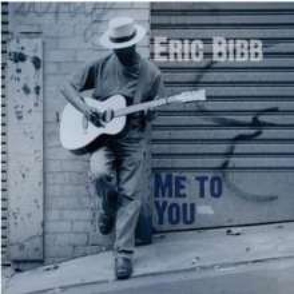 BIBB ERIC - Me To You
