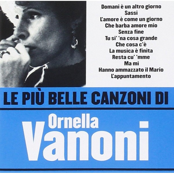 VANONI ORNELLA - Le Piu' Belle Canzoni Di Ornella Vanoni