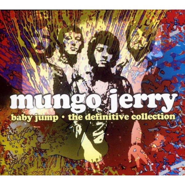 MUNGO JERRY - Baby Jump The Definitive Collecti