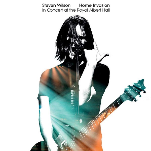 WILSON STEVEN - Home Invasion: In Concert At T