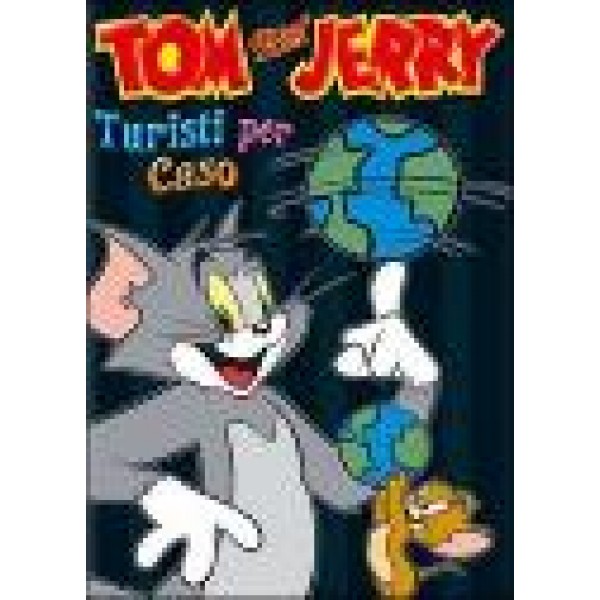 Tom & Jerry Turisti Per Caso