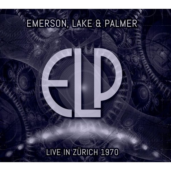 EMERSON LAKE & PALMER - Live In Zurich 1970