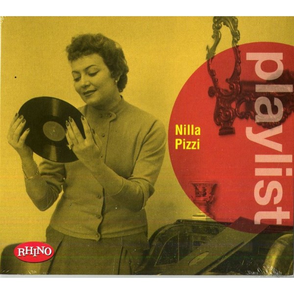 PIZZI NILLA - Playlist: Nilla Pizzi