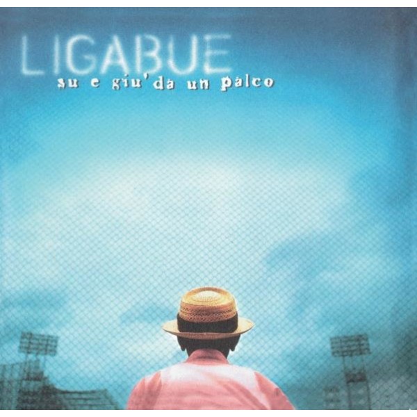 LIGABUE - Su E Giu'da Un Palco (20th Anniversary Remastered Edt. 2017)
