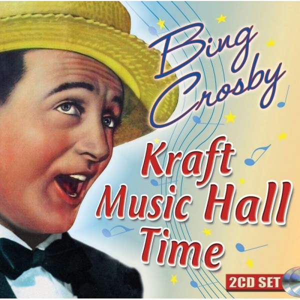 CROSBY BING - Kraft Music Hall Time